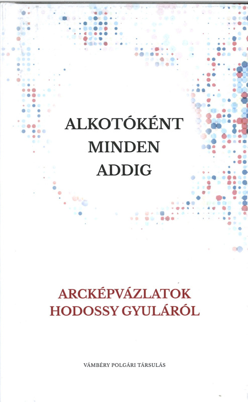 Alkotóként minden addig