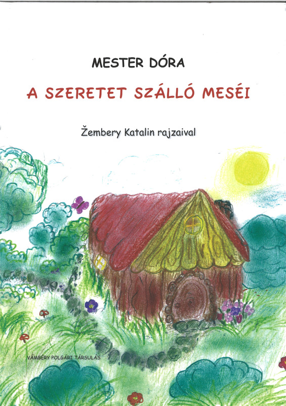 A Szeretet Szálló meséi